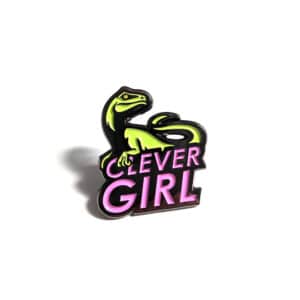 Clever Girl Dinosaur Pin