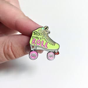This is how I roll enamel pin